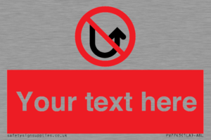 Custom prohibition No u turns